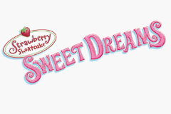Strawberry Shortcake - Sweet Dreams